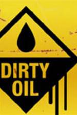 Watch Dirty Oil 0123movies