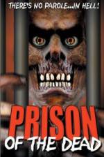 Watch Prison of the Dead 0123movies