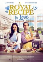 Watch A Royal Recipe for Love 0123movies