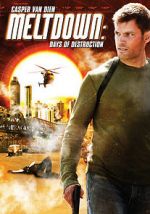 Watch Meltdown: Days of Destruction 0123movies