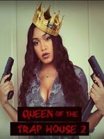 Watch Queen of the Trap House 2: Taking the Throne 0123movies