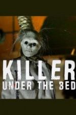 Watch Killer Under the Bed 0123movies