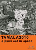 Watch Tamala 2010: A Punk Cat in Space 0123movies