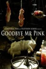 Watch Goodbye Mr. Pink 0123movies