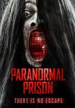 Watch Paranormal Prison 0123movies