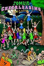 Watch Zombie Cheerleading Camp 0123movies