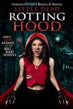 Watch Little Dead Rotting Hood 0123movies