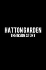 Watch Hatton Garden: The Inside Story 0123movies