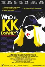 Watch Who Is KK Downey 0123movies