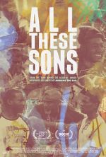 Watch All These Sons 0123movies