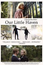 Watch Our Little Haven 0123movies