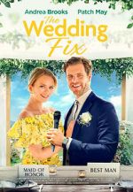 Watch The Wedding Fix 0123movies