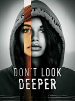 Watch Don\'t Look Deeper 0123movies