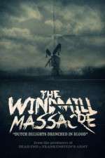 Watch The Windmill Massacre 0123movies