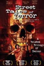 Watch Street Tales of Terror 0123movies