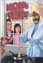 Watch Mom's Outta Sight 0123movies