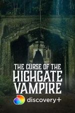 Watch The Curse of the Highgate Vampire 0123movies