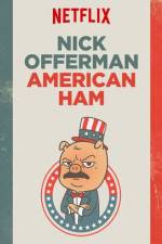 Watch Nick Offerman: American Ham 0123movies