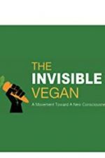 Watch The Invisible Vegan 0123movies
