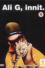 Watch Ali G Innit 0123movies