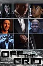 Watch Off the Grid 0123movies