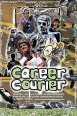 Watch Career Courier: The Labor of Love 0123movies