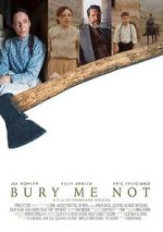 Watch Bury Me Not (Short 2019) 0123movies