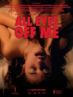 Watch All Eyes Off Me 0123movies