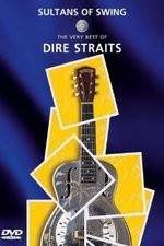 Watch Sultans of Swing: The Very Best of Dire Straits 0123movies