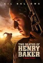 Watch Two Deaths of Henry Baker 0123movies