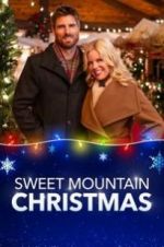 Watch Sweet Mountain Christmas 0123movies