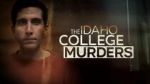 Watch The Idaho College Murders (TV Special 2023) 0123movies