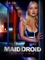 Watch Maid Droid Origins 0123movies