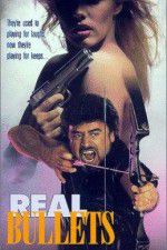 Watch Real Bullets 0123movies