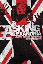 Watch Asking Alexandria: Live from Brixton and Beyond 0123movies