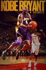 Watch Kobe Bryant: A Tribute 0123movies