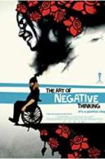 Watch The Art of Negative Thinking 0123movies