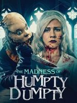 The Madness of Humpty Dumpty 0123movies