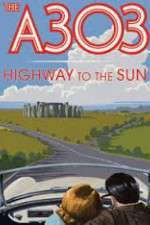 Watch A303: Highway to the Sun 0123movies