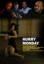 Watch Hurry Monday 0123movies
