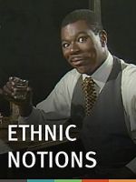 Watch Ethnic Notions 0123movies