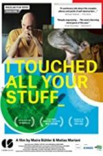 Watch I Touched All Your Stuff 0123movies