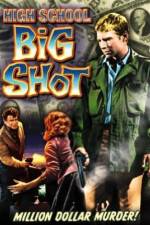 Watch High School Big Shot 0123movies