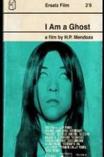 Watch I Am a Ghost 0123movies