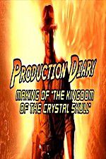 Watch Production Diary Making of The Kingdom of the Crystal Skull 0123movies