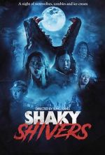 Watch Shaky Shivers 0123movies