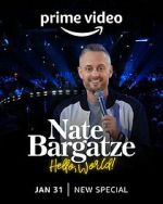 Watch Nate Bargatze: Hello World (TV Special 2023) 0123movies