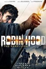 Watch Robin Hood The Rebellion 0123movies