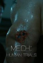 Watch Mech: Human Trials (Short 2014) 0123movies