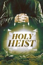 Watch Holy Heist 0123movies